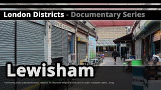 London Districts Lewisham Documentary [upl. by Baxter]