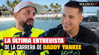 Daddy Yankee decide contarlo TODO en su ultima entrevista antes de su retiro [upl. by Balliett]