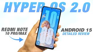 Hyper OS 20 Update On Redmi Note 10 ProMax  Android 15  Prana OS 2060  Full Detailed Review [upl. by Tager]