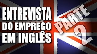 Entrevista do Emprego  Trabalho Inglês  Vocabulário II [upl. by Anoniw]