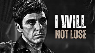 I WILL NOT LOSE  Motivational Speech [upl. by Martella]