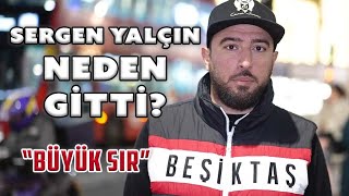 SERGEN YALÇIN ISTIFA ETTİ  BEŞİKTAŞ SERGENYALÇIN BJK [upl. by Esilegna]