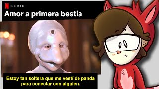 La pertubadora serie de FURROS buscando el amor y es de Netflix [upl. by Ylsew]