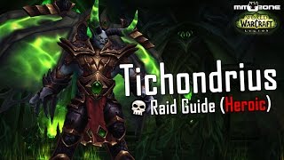 Tichondrius Guide LFR  Normal  HEROIC  Nachtfestung German [upl. by Anitsej928]