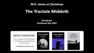 MR James at Christmas  The Tractate Middoth [upl. by Ardin]