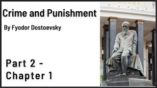 Crime and Punishment Audiobook by Dostoevsky  Part 2  Chapter 1 [upl. by Eirrehs71]