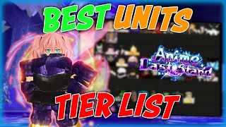 Best Units META Tier List in Anime Last Stands SLIME EVENT [upl. by Yemiaj240]