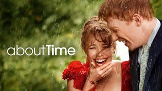 About Time 2013 l Domhnall Gleeson l Rachel McAdams l Bill Nighy l Full Movie Facts And Review [upl. by Engen]