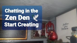 Chatting in the Zen Den Start creating [upl. by Lekram784]