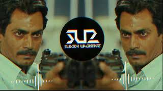 Wasseypur 2  SUBODH SU2  Gangs of Wasseypur 2 Dialogues Remix [upl. by Crysta287]