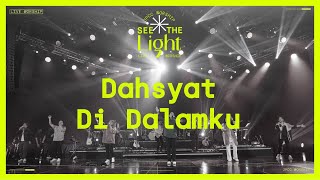 Dahsyat Di Dalamku Official Live Video  JPCC Worship [upl. by Bently]