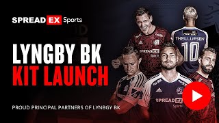 Lyngby Boldklub x Spreadex Sports  202223 Kit Release [upl. by Serles]