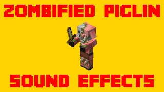 Minecraft Zombified Piglin Sound Effects  All Zombified Piglin SFX For Editing [upl. by Leirej595]