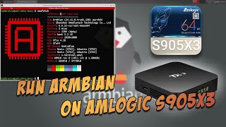 Running Armbian on Amlogic S905x3 Android TV Box Tanix TX3 [upl. by Karl]