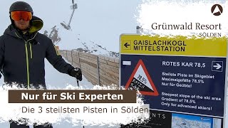 Die 3 steilsten schwarzen Pisten in Sölden  Grünwald Resort Sölden [upl. by Vowel]