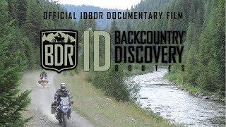 Idaho Backcountry Discovery Route Documentary Film IDBDR [upl. by Kitty]