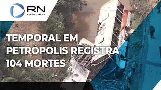 Temporal em Petrópolis registra 104 mortes [upl. by Anaes]