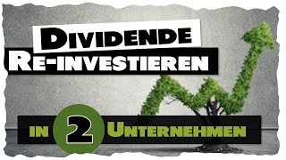 Aktien Sparplan Die Dividende meiner Aktien reinvestiere ich in 2 Unternehmen [upl. by Abramo]