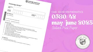 058042MJ2023  CIE IGCSE  Extended mathematics [upl. by Oguh207]