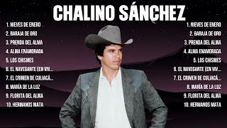 Lo mejor del álbum completo de Chalino Sánchez 2024  Mejores artistas para escuchar 2024 [upl. by Annet]