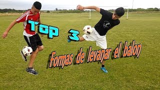 Top 3 Maneras de Levantar El Balón  Freestylers X15 [upl. by Nodnahs]