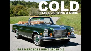 1971 Mercedes 280SE 3 5 Cold Start Lighting and More [upl. by Ahsema896]