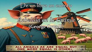 Rebelión en la granja George Orwel [upl. by Tobin394]