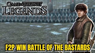 BATTLE OF THE BASTARDS HARD MODE  GAME OF THRONES LEGENDS [upl. by Mellins576]