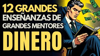 12 CONSEJOS INCREIBLES DE DINERO DE GRANDES INVERSIONISTAS Y MENTORES DE FINANZAS [upl. by Notsua]