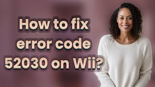 How to fix error code 52030 on Wii [upl. by Annawal979]