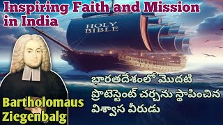 Bartholomaus Ziegenbalg  The Missionary biography  In Telugu by Joseph Prince [upl. by Yekram]