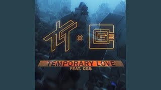 Temporary Love feat CG5 [upl. by Sandler902]