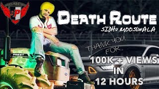 DEATH ROUTE Sidhu Moosewala ll Latest Punjabi Songs 2018 ll Birring Productions [upl. by Jacie]