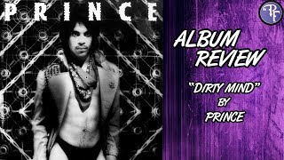 Prince Dirty Mind  Album Review 1980  Princes Friend [upl. by Harilda745]