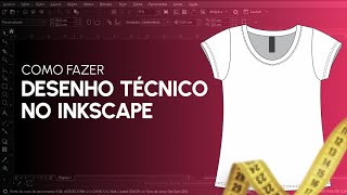 COMO FAZER DESENHO TÉCNICO DE MODA NO INKSCAPE [upl. by Clive290]