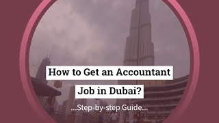 HOW TO GET ACCOUNTANT JOBS IN DUBAI [upl. by Peta]