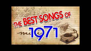 The Best Songs of 1971  1970s Greatest Hits [upl. by Epp210]