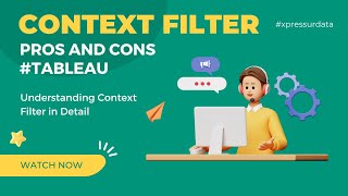 Context Filters in Tableau  Advantages and Disadvantages with Example [upl. by Erait]