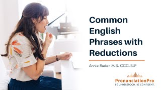 Common English Phrases With Reductions [upl. by Akvir]