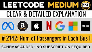 Leetcode MEDIUM 2142  Number of Passengers in Each Bus 1  SQL Explained by Everyday Data Science [upl. by Viradis]