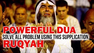 Powerful Supplications For All Problems  Full Ruqyah amp Dua Qunoot  4K ISLAM [upl. by Edmunda852]