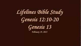 Genesis 121020 amp Chapter 13 Bible Study 21913 [upl. by Alwitt251]