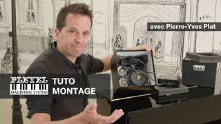 PLEYEL  MAGISTRAL SYSTEM  TUTO MONTAGE AVEC PIERREYVES PLAT [upl. by Angelica]