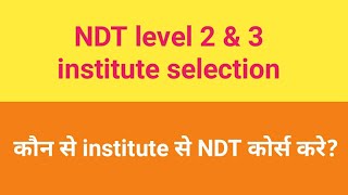 NDT Level 2 institute selection ll How to choose NDT training center for NDT level 2 amp level 3 [upl. by Vale]