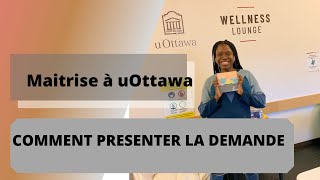 Demande dadmission Programme Maitrise  Université d’Ottawa  TUTORIEL [upl. by Onivag156]