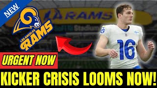 ⚠️ MAXIMUM ALERT RAMS Considering KICKER CHANGE What’s Next For The Team ⏳ [upl. by Dante354]