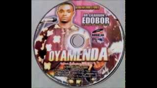 ESAN MUSIC EIGBADON EDOBOR OYAMENDA FULL ALBUM [upl. by Wurtz]