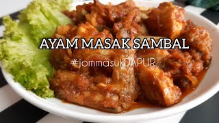 AYAM MASAK SAMBAL MUDAH DAN SEDAP [upl. by Messab433]