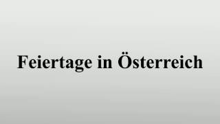 Feiertage in Österreich [upl. by Erialc]