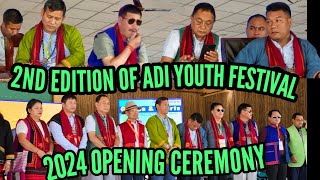 2ND EDITION OF ADI YOUTH FESTIVAL 2024 OPENING CEREMONY  ARUNACHAL PRADESH PASIGHAT AT GIDI NOTKO [upl. by Towers248]